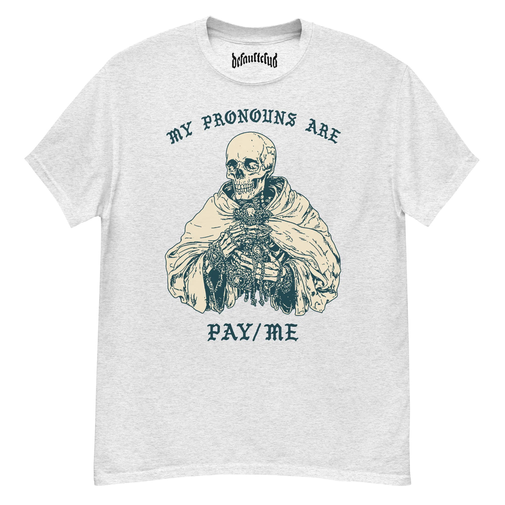 My Pronouns Are Pay/Me Tee