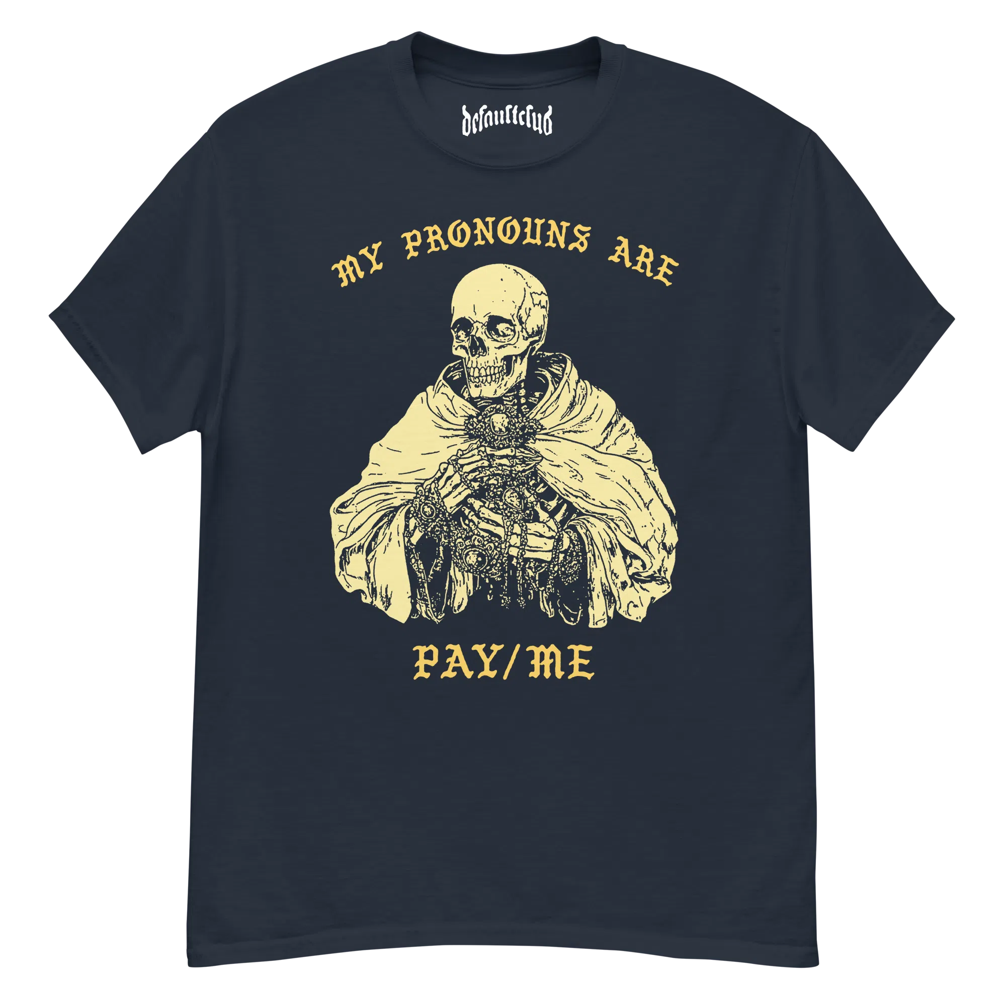 My Pronouns Are Pay/Me Tee