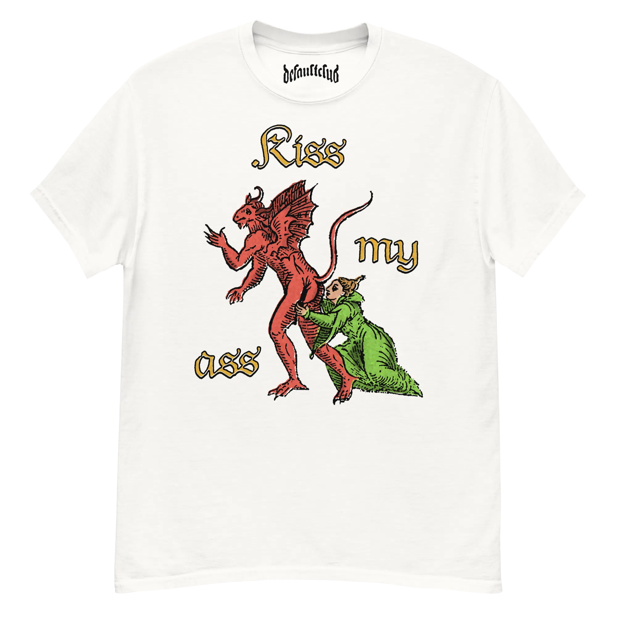 Kiss My Ass Tee