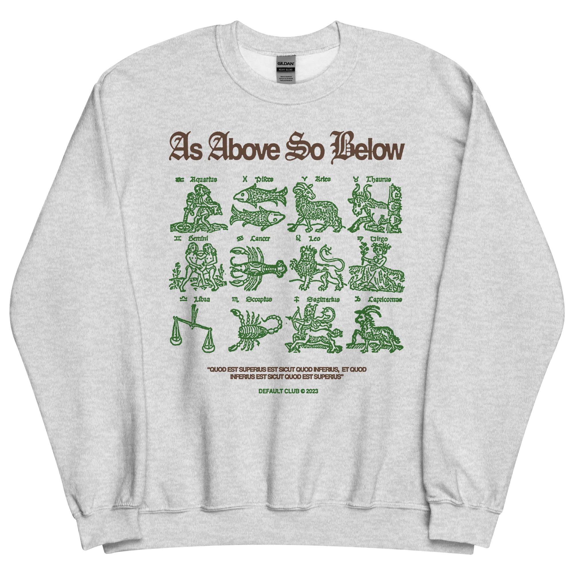 As Above So Below Sweatshirt