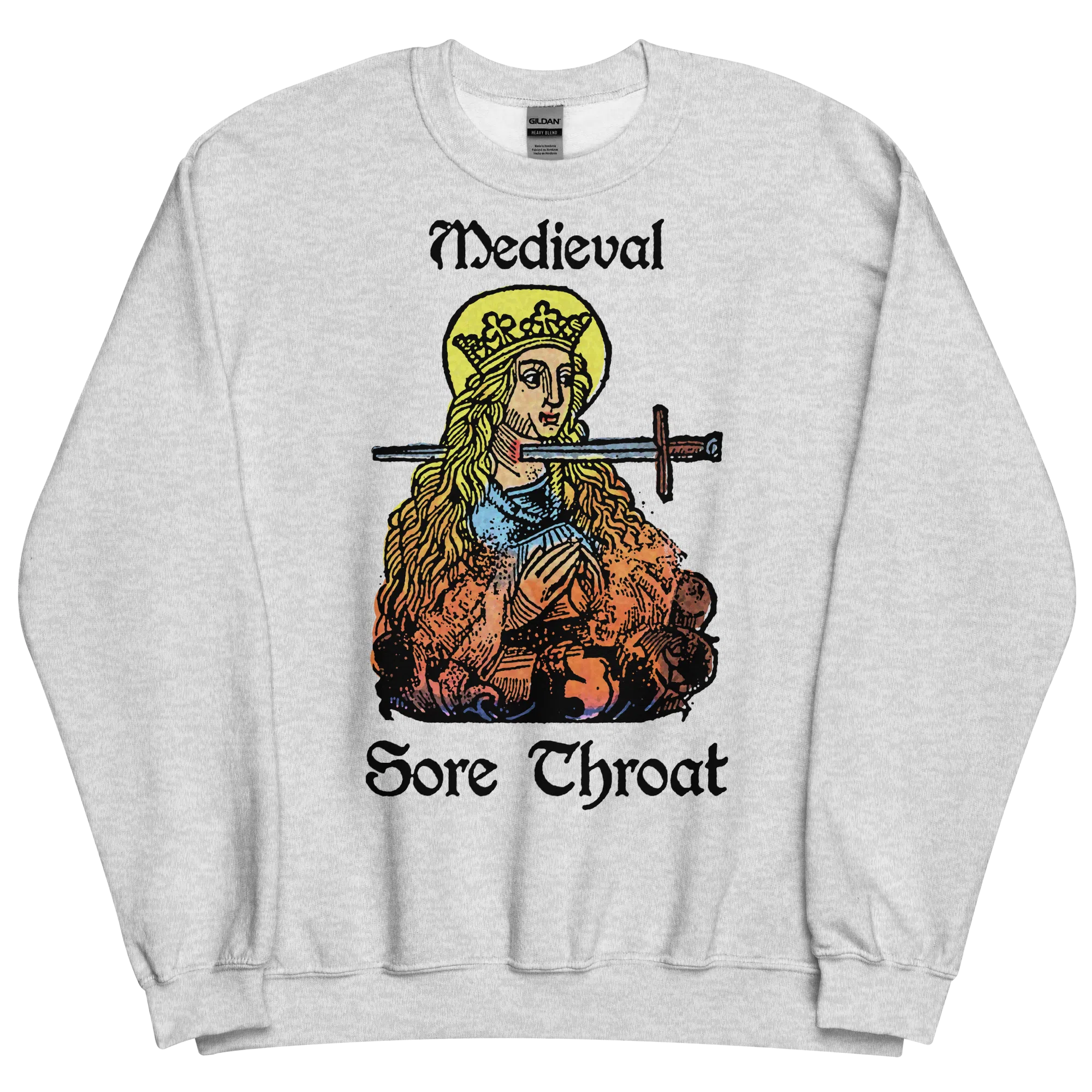 Medieval Sore Throat Sweatshirt