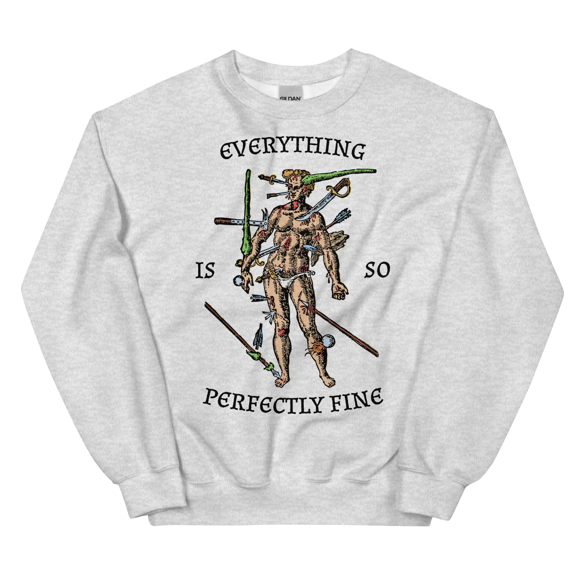 Everything Is Fine Sweatshirt