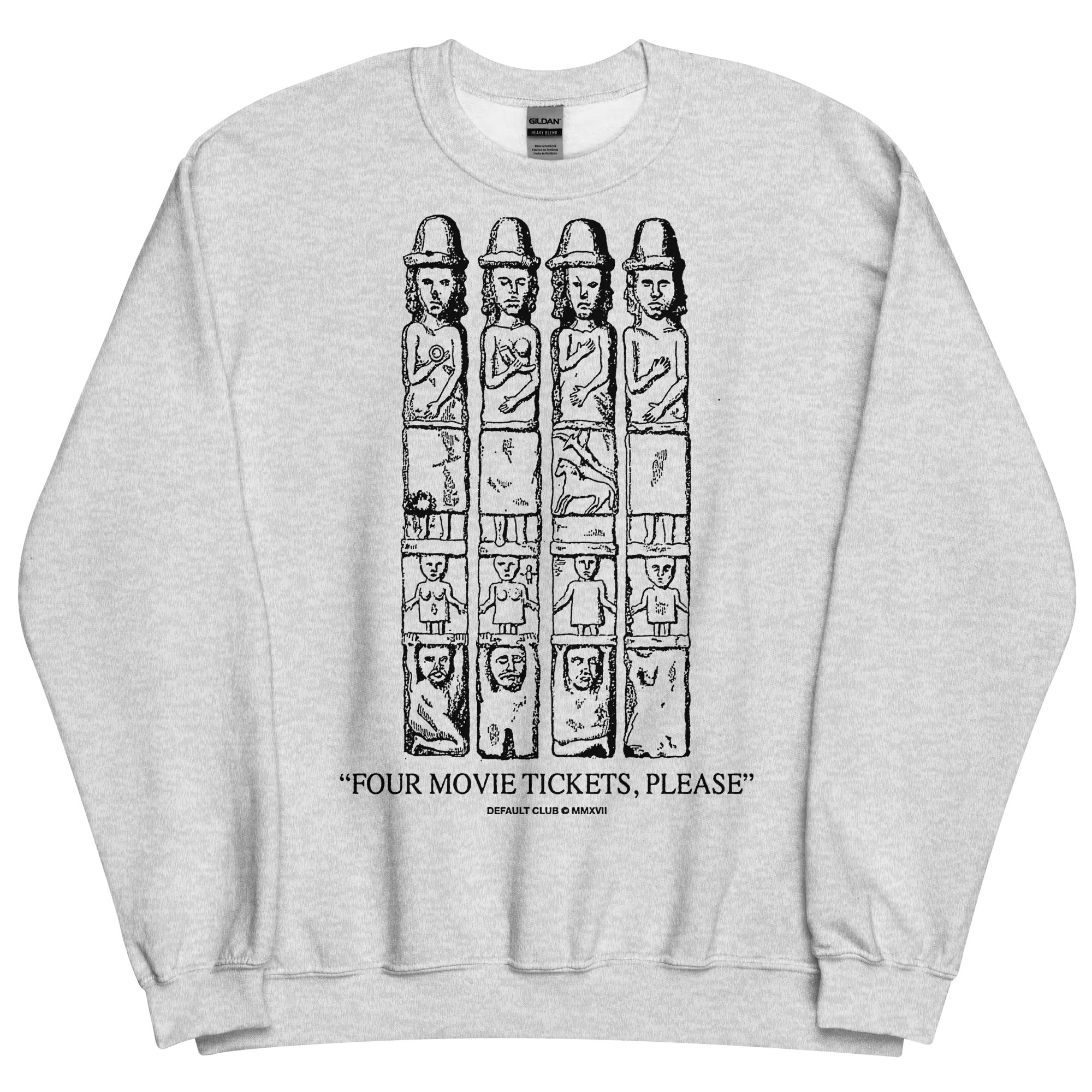 Four Movie Tickets Please Sweatshirt