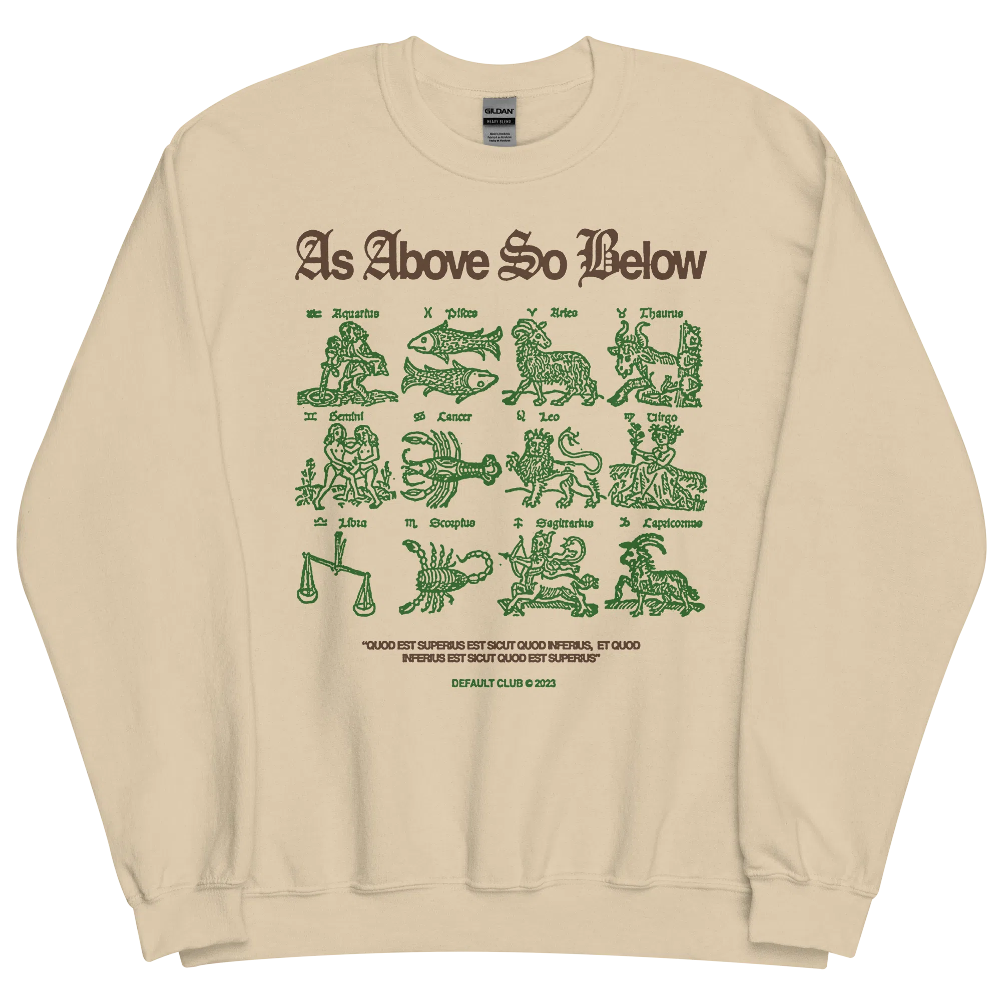 As Above So Below Sweatshirt