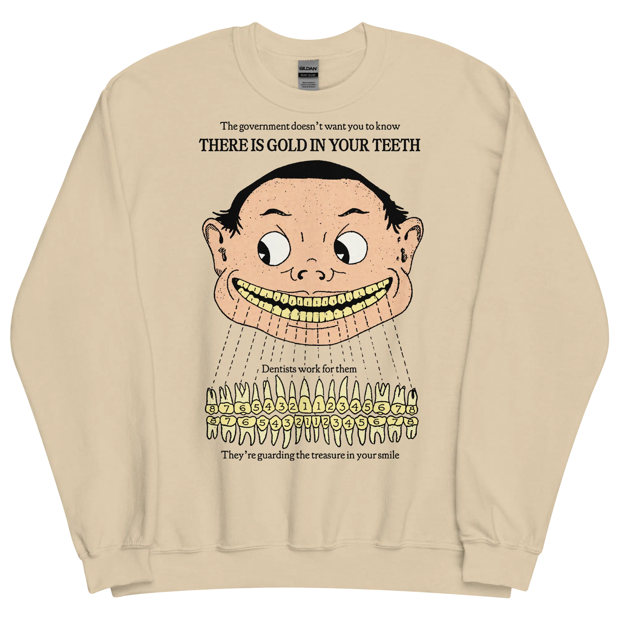 Gold In Your Teeth Sweatshirt