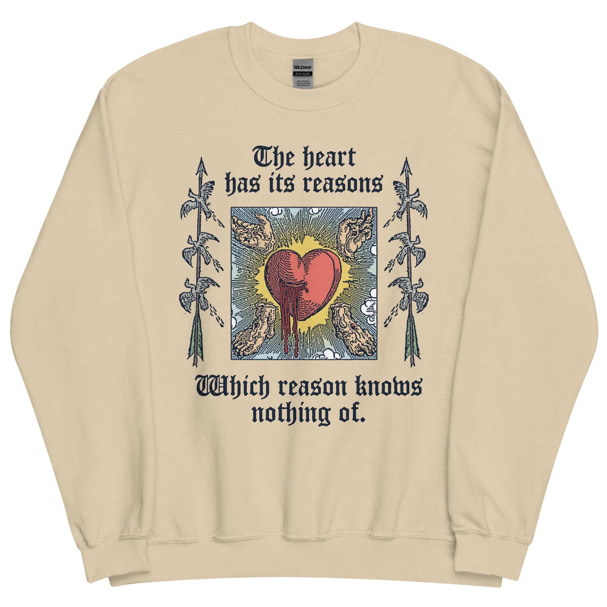 The Heart Has Its Reasons Sweatshirt