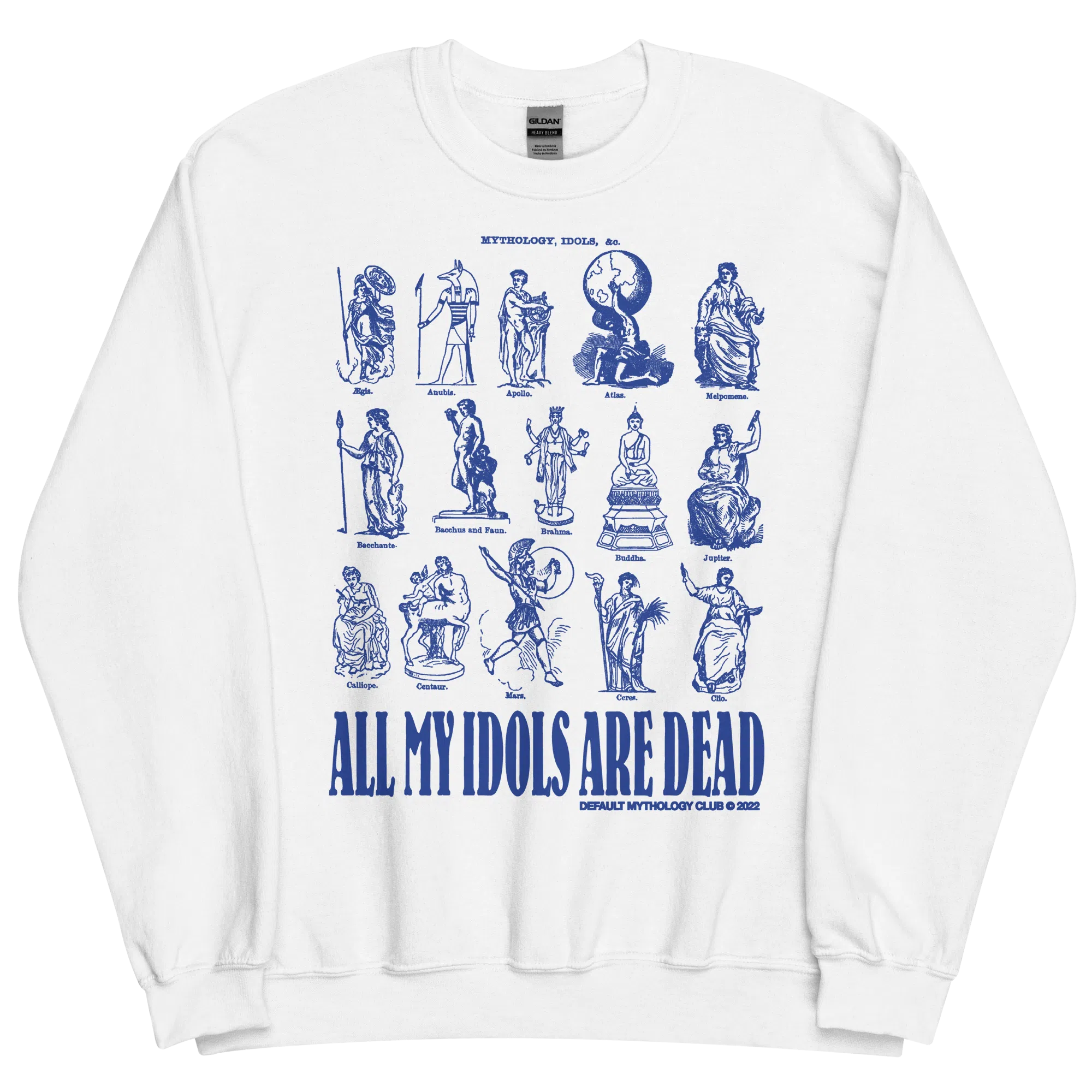 All My Idols Are Dead Sweatshirt