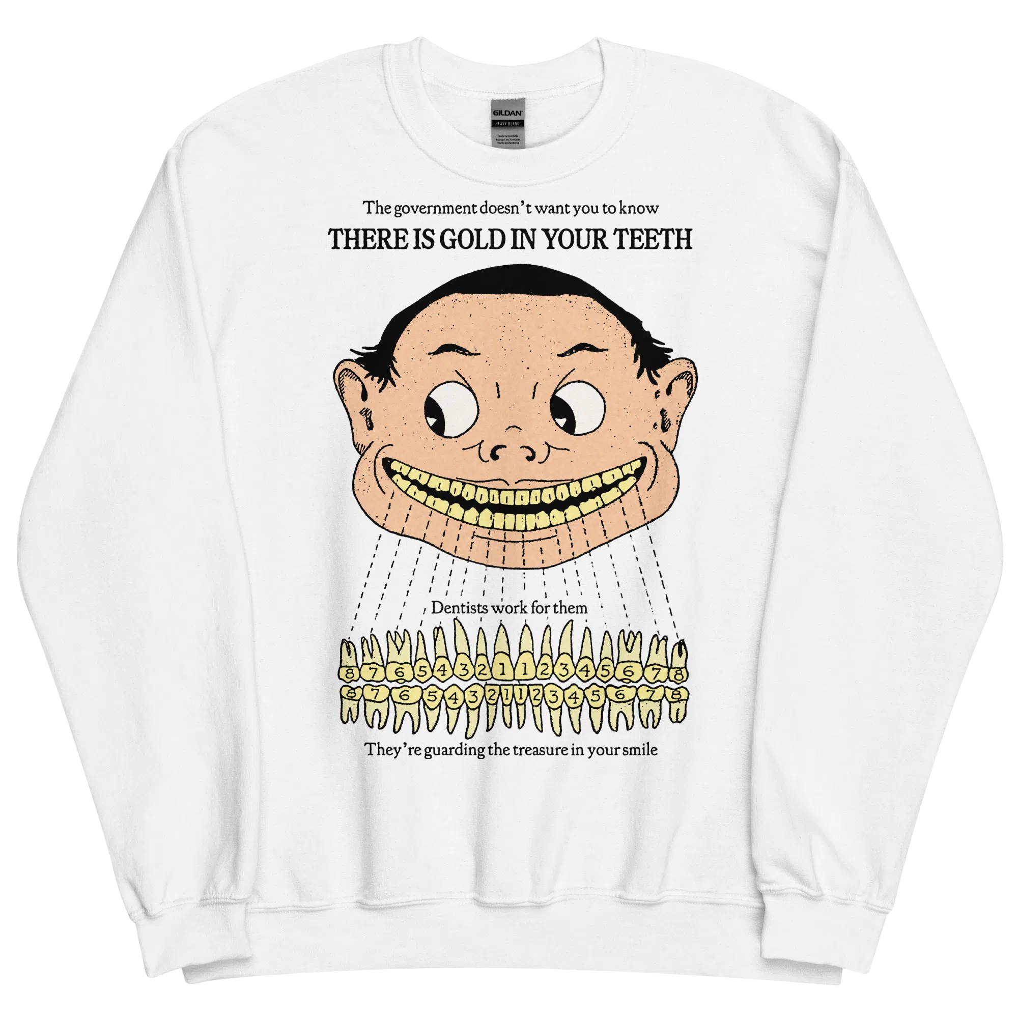 Gold In Your Teeth Sweatshirt