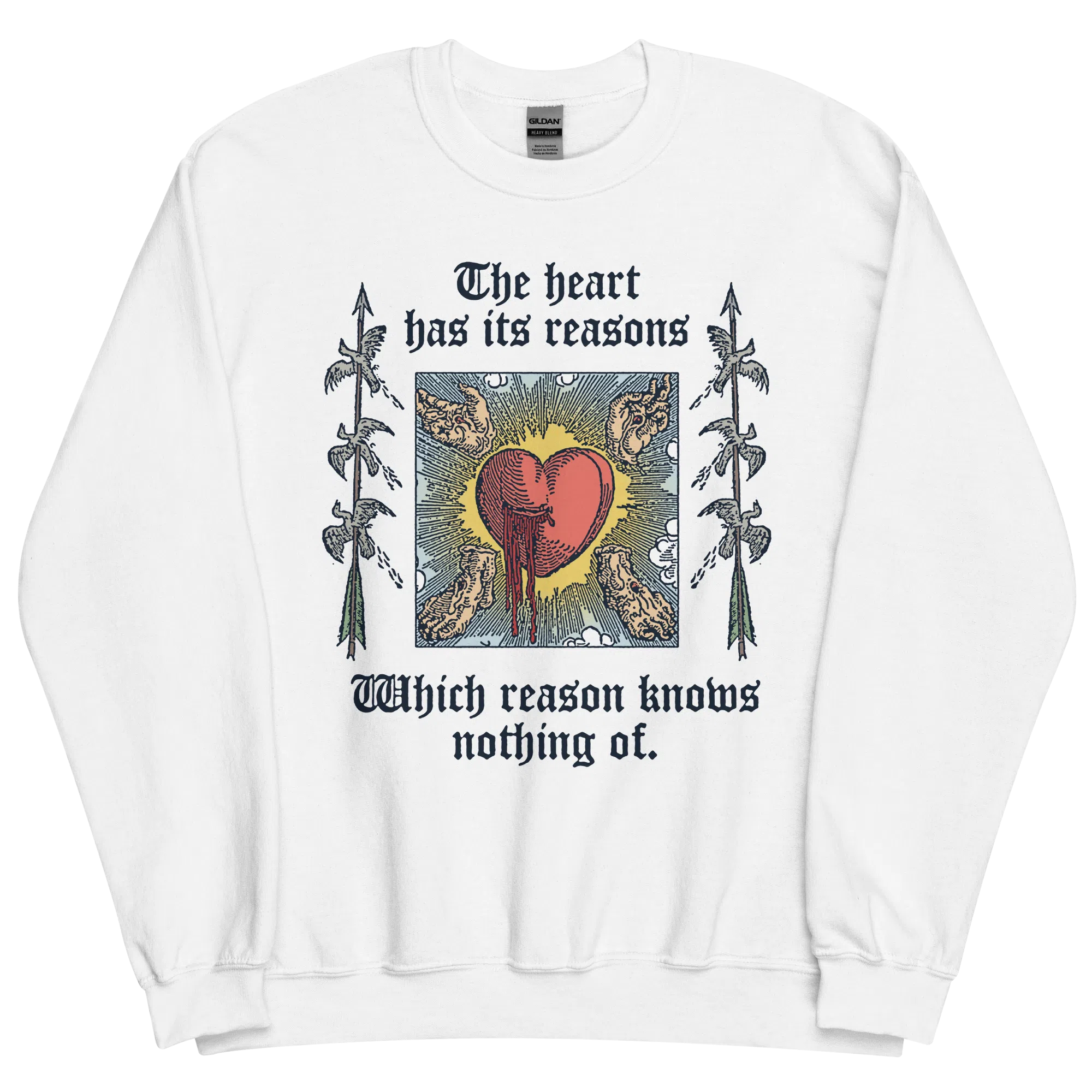 The Heart Has Its Reasons Sweatshirt